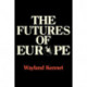The Futures of Europe