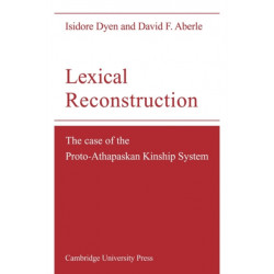 Lexical Reconstruction: The Case of the Proto-Athapaskan Kinship System