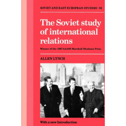 The Soviet Study of International Relations