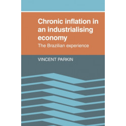 Chronic Inflation in an Industrializing Economy: The Brazilian Experience