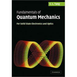 Fundamentals of Quantum Mechanics: For Solid State Electronics and Optics