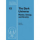 The Dark Universe: Matter, Energy and Gravity
