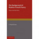 The Background of Modern French Poetry: Essays and Interviews