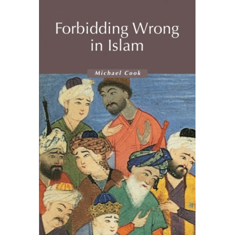 Forbidding Wrong in Islam: An Introduction