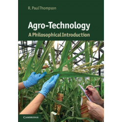 Agro-Technology: A Philosophical Introduction