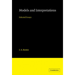 Models and Interpretations: Selected Essays