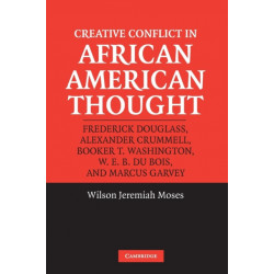 Creative Conflict in African American Thought