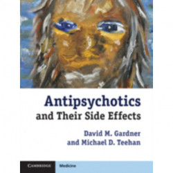 Antipsychotics and their Side Effects