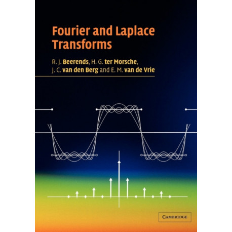 Fourier and Laplace Transforms