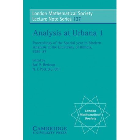Analysis at Urbana: Volume 1, Analysis in Function Spaces