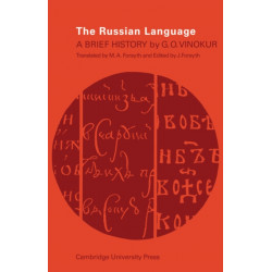 The Russian Language: A Brief History