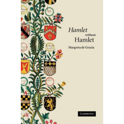 'Hamlet' without Hamlet