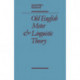Old English Meter and Linguistic Theory