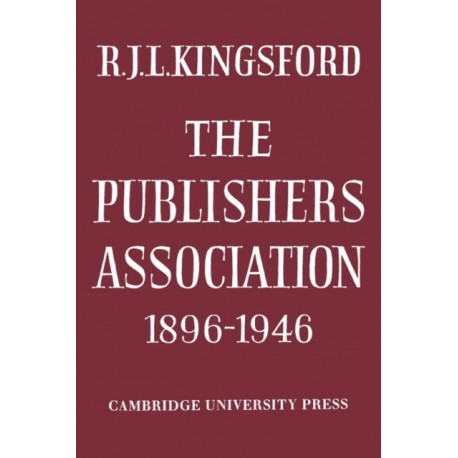 The Publishers Association 1896–1946