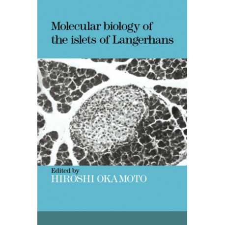 Molecular Biology of the Islets of Langerhans