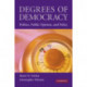 Degrees of Democracy: Politics, Public Opinion, and Policy