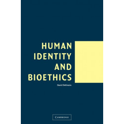 Human Identity and Bioethics