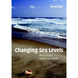 Changing Sea Levels: Effects of Tides, Weather and Climate