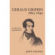 Gerald Griffin (1803–1840): A Critical Biography