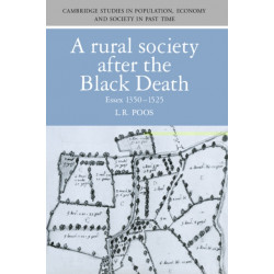 A Rural Society after the Black Death: Essex 1350–1525