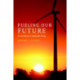 Fueling Our Future: An Introduction to Sustainable Energy