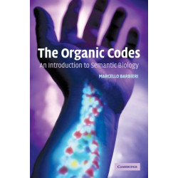 The Organic Codes: An Introduction to Semantic Biology