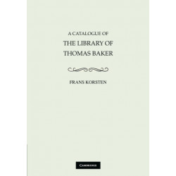 A Catalogue of the Library of Thomas Baker