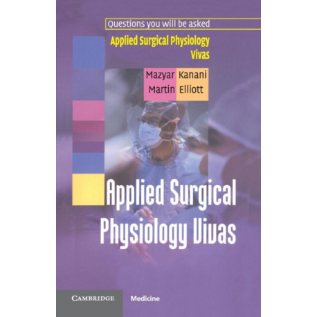 Applied Surgical Physiology Vivas