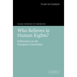 Who Believes in Human Rights?: Reflections on the European Convention