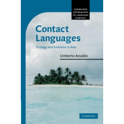 Contact Languages: Ecology and Evolution in Asia