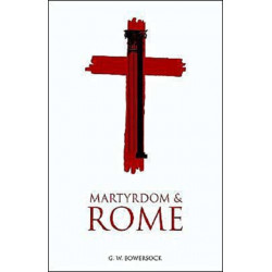 Martyrdom and Rome