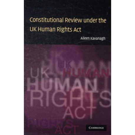 Constitutional Review under the UK Human Rights Act