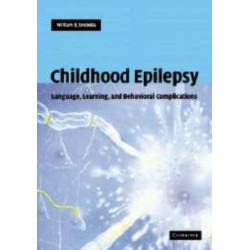 Childhood Epilepsy: Language, Learning and Behavioural Complications