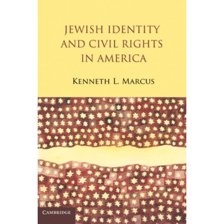 Jewish Identity and Civil Rights in America