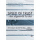 Speed of Trust - den afgørende forskel