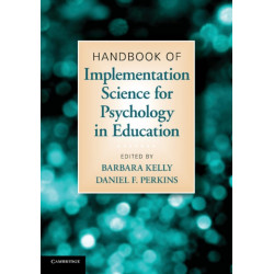Handbook of Implementation Science for Psychology in Education