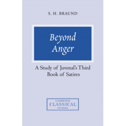 Beyond Anger: A Study of Juvenal's Third Book of Satires