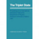 The Triplet State