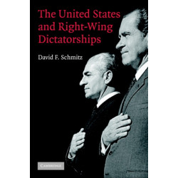 The United States and Right-Wing Dictatorships, 1965-1989