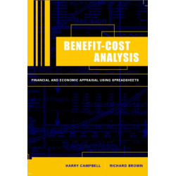 Benefit-Cost Analysis: Financial and Economic Appraisal using Spreadsheets