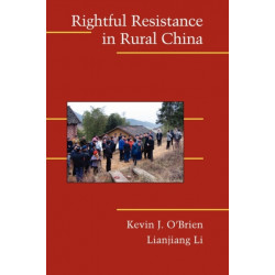 Rightful Resistance in Rural China
