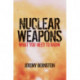 Nuclear Weapons: What You Need to Know