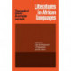Literatures in African Languages: Theoretical Issues and Sample Surveys