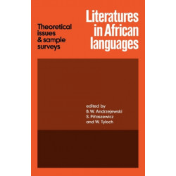 Literatures in African Languages: Theoretical Issues and Sample Surveys