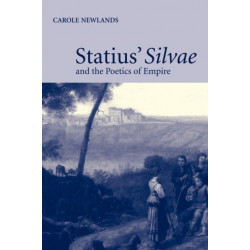 Statius' Silvae and the Poetics of Empire