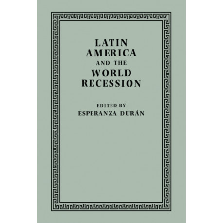 Latin America and the World Recession
