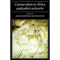 Conservation in Africa: Peoples, Policies and Practice
