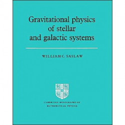 Gravitational Physics of Stellar and Galactic Systems