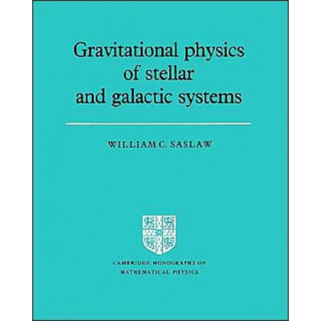Gravitational Physics of Stellar and Galactic Systems