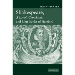 Shakespeare, 'A Lover's Complaint', and John Davies of Hereford